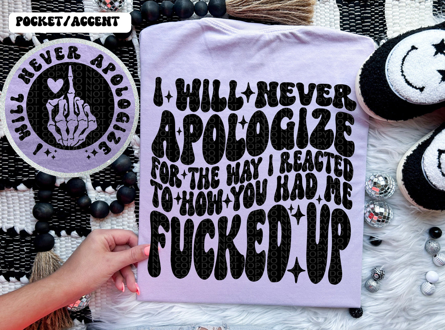 I Will Never Apologize... | Comfort Colors t-shirt