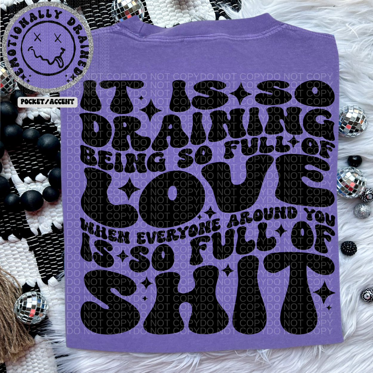 It Is So Draining Being So Full Of Love Wavy Font | Comfort Colors Tee
