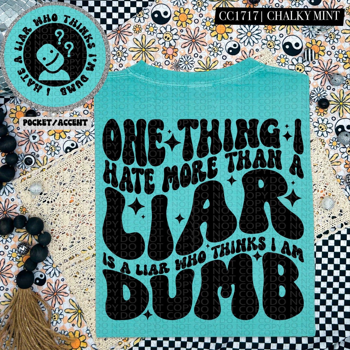 One Thing I Hate More Than A Liar Wavy Font | Comfort Colors Tee