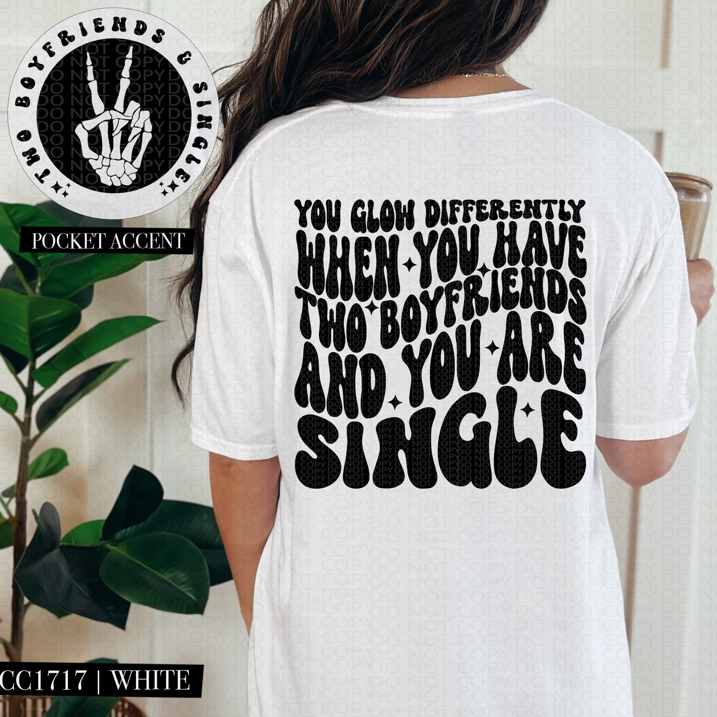 You Glow Differently When You Have Two Boyfriends | Comfort Colors Tee