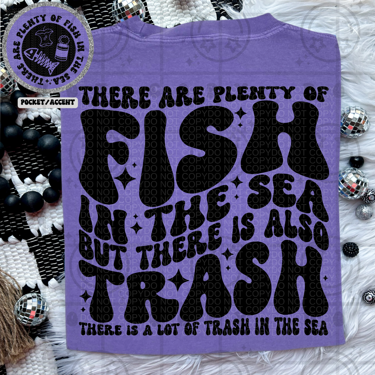 There Are Plenty of Fish In The Sea Wavy Font | Comfort Colors Tee