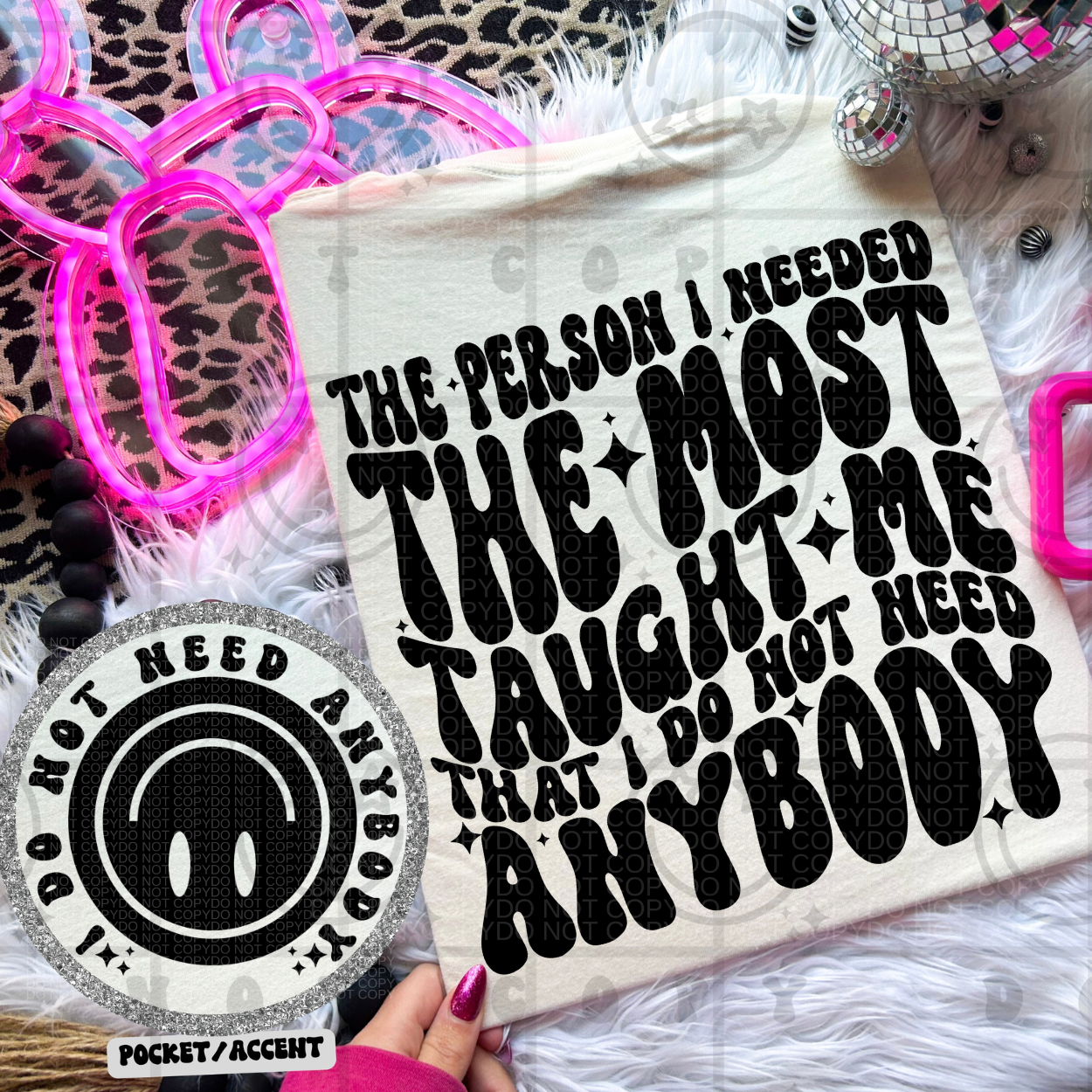 The person I needed the Most | Comfort Colors Tee