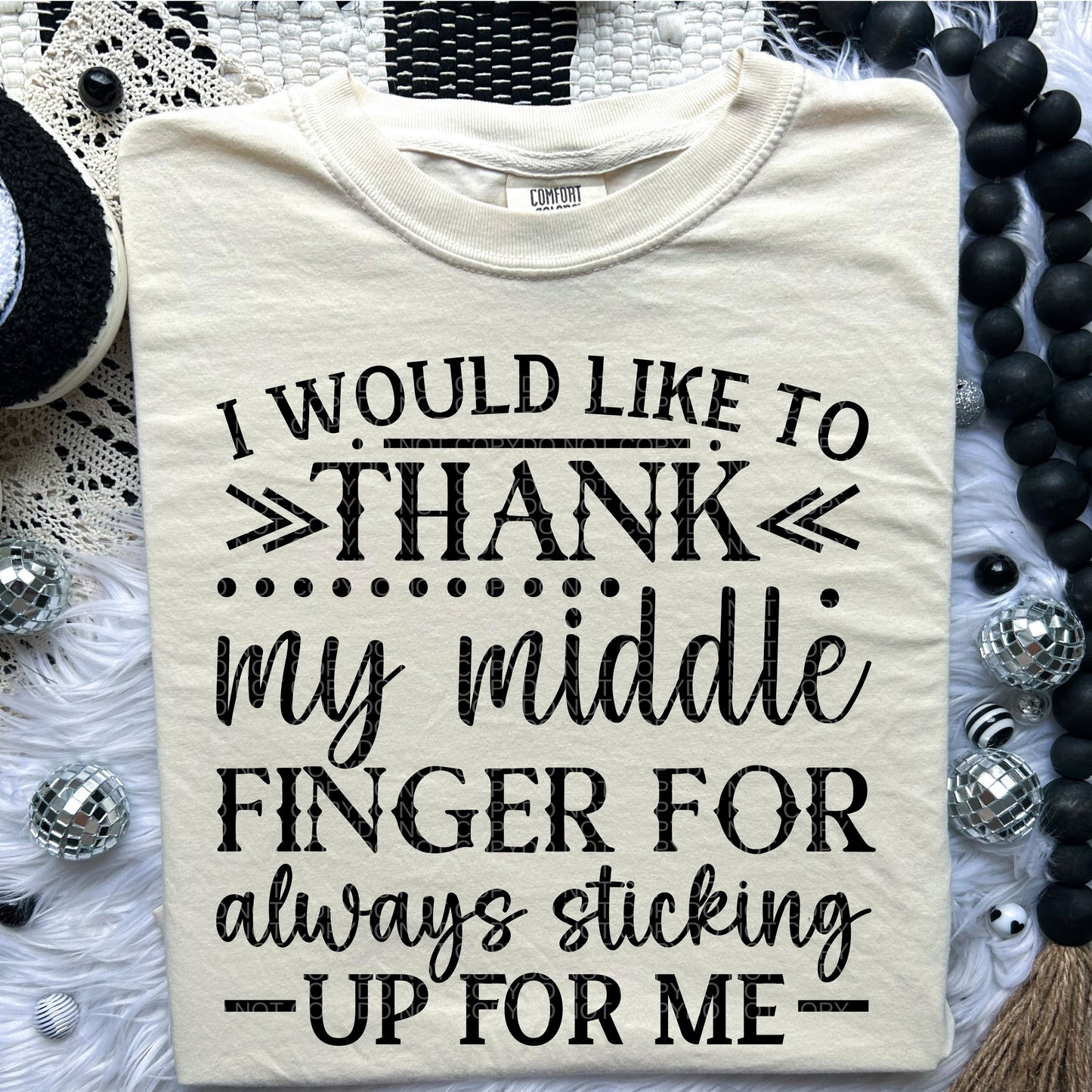 I Would Like to Thank My Middle Finger | Comfort Colors Tee or Gildan Crewneck Sweatshirt