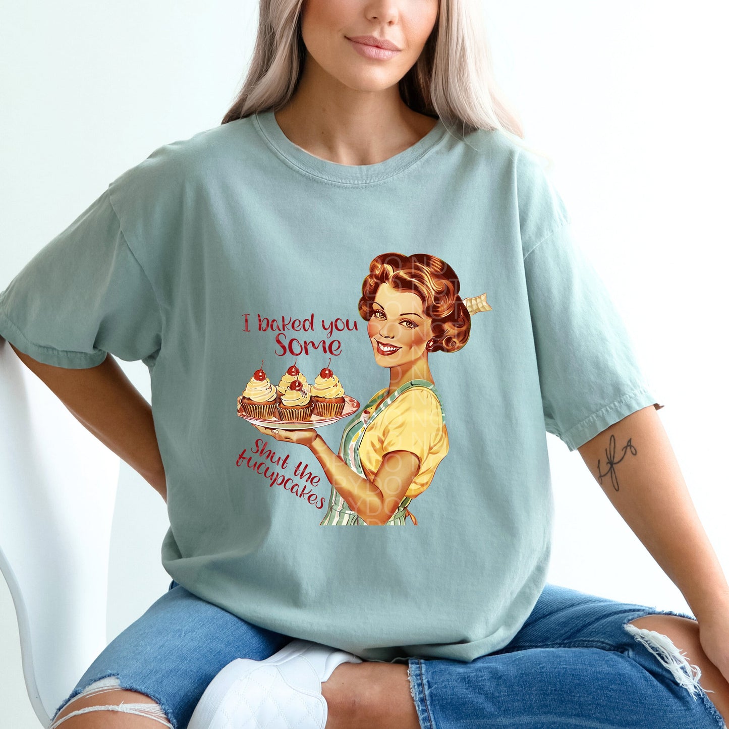 I Baked You Some Shut the Fucupcakes | Comfort Colors Tee or Gildan Crewneck Sweatshirt