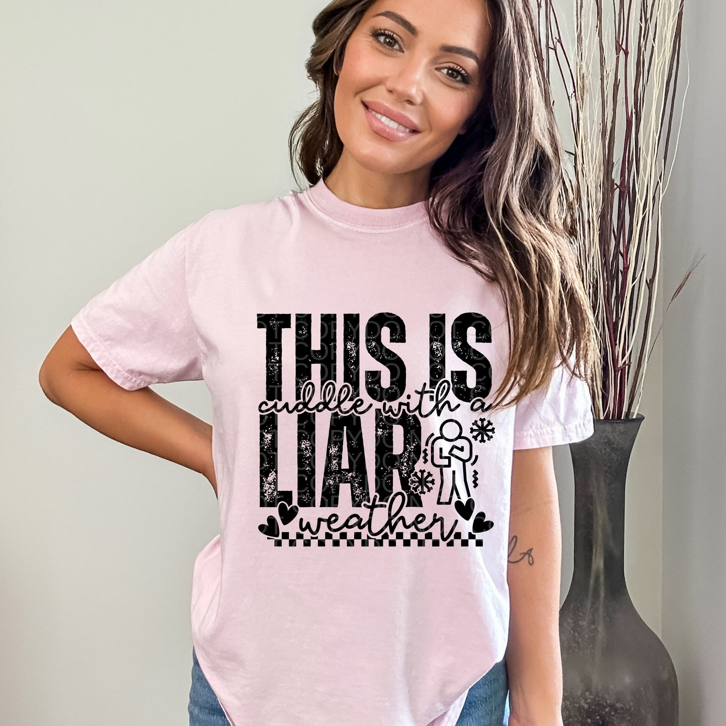 This is Cuddle With a Liar Weather Black Ink | Comfort Colors Tee or Gildan Crewneck Sweatshirt