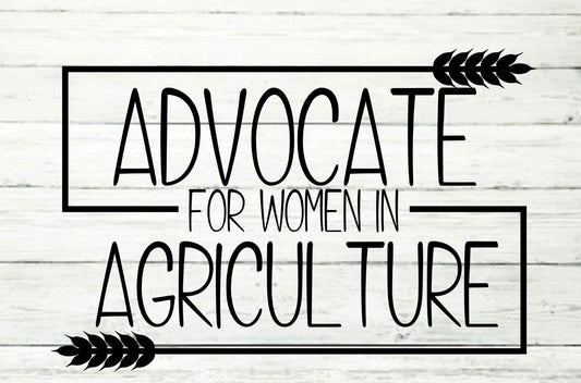 Advocate for Women in Agriculture