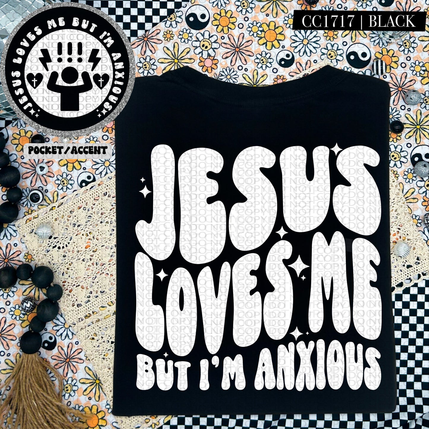 Jesus Loves Me But I'm Anxious | Comfort Colors Tee