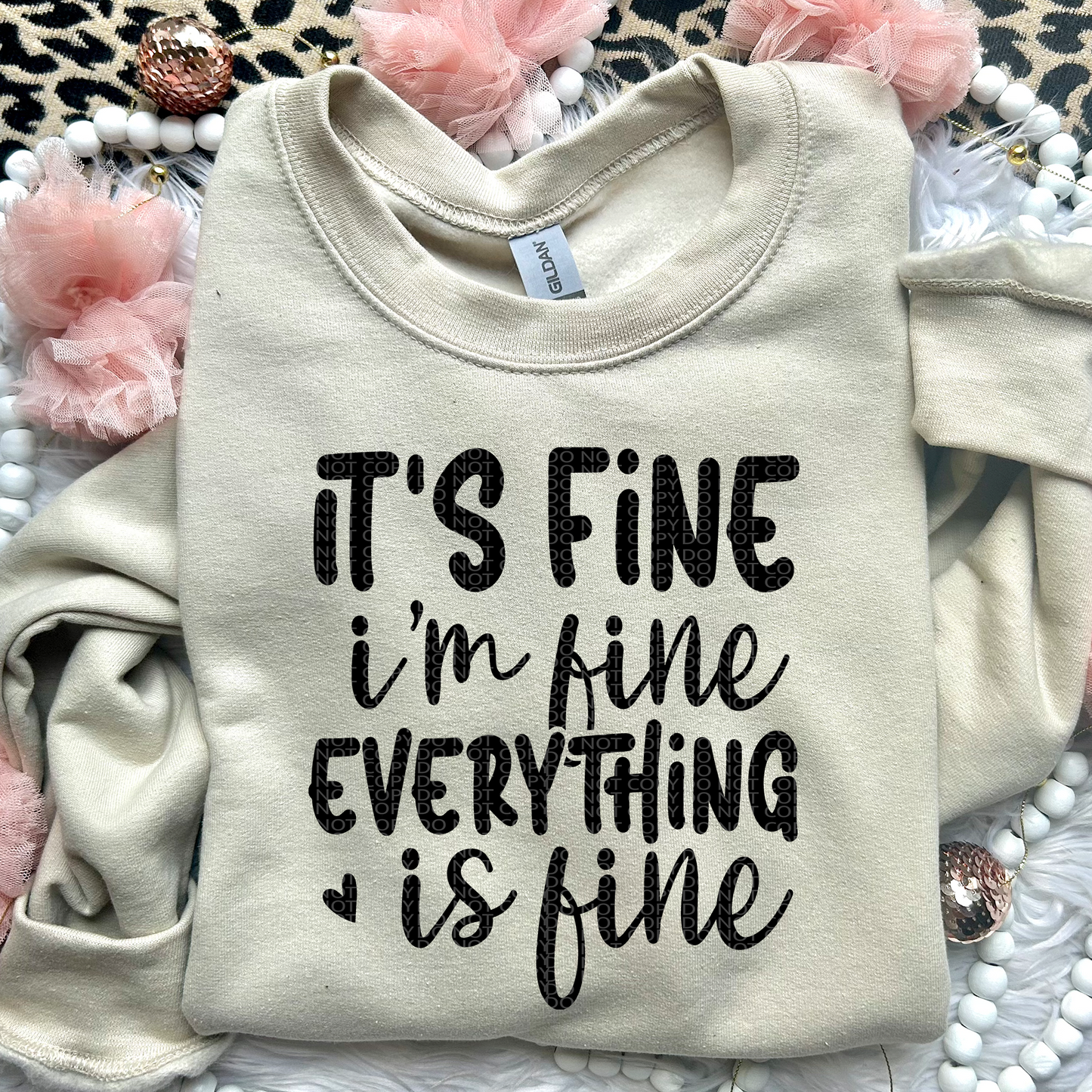 I'm Fine Everything is Fine | Comfort Colors Tee or Gildan Crewneck Sweatshirt